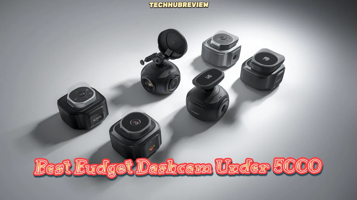 Best Budget Dashcam Under 5000